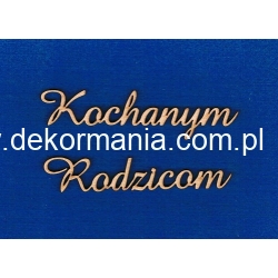 Kochanym Rodzicom wysokość 2,5 cm  (amaze), sklejka