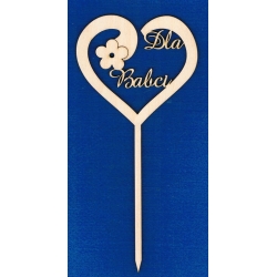 Serce 10,5x10cm Dla Babci na patyku dł: 22cm/ sklejka #3mm / DZIEŃ BABCI