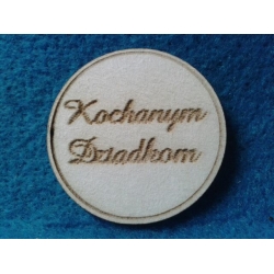 Kochanym Dziadkom fi 3,5cm  /  BEERMATA  gr.1.5mm,  birmata